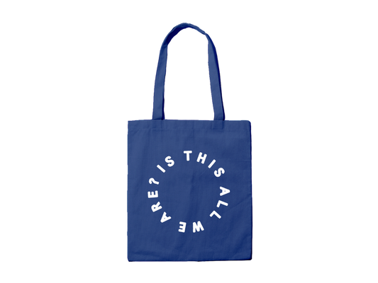Vistas - Is This All We Are? Tote Bag - Blue