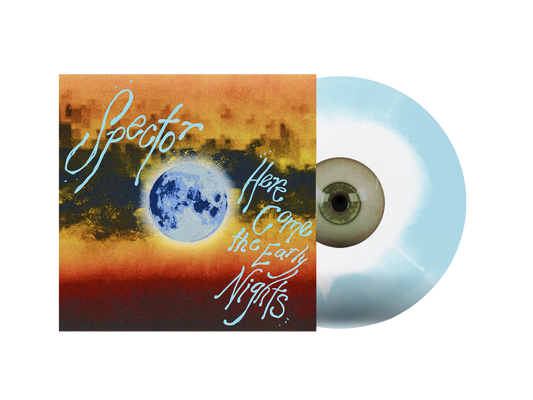 Spector - Here Come the Early Nights - Limited Edition Cloudy Blue Vinyl